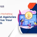 5 Best Crypto Marketing Agencies to Boost ROI