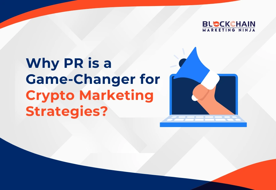 Why Should Crypto Companies Use PR as a Marketing Solution?